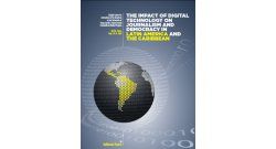 The Impact of Digital Technology on Journalism and Democracy in Latin America and the Caribbean