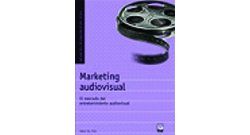 Marketing audiovisual. El mercado del entretenimiento audiovisual
