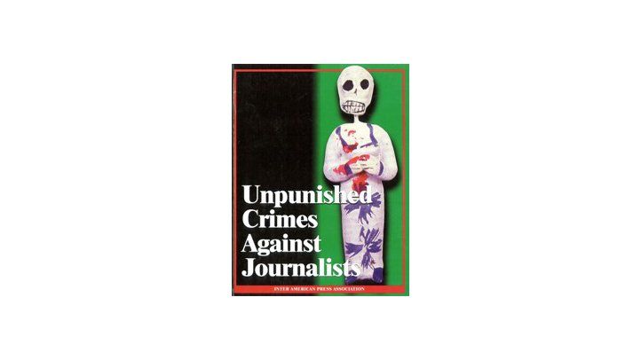 Unpunished Crimes Against Journalists
