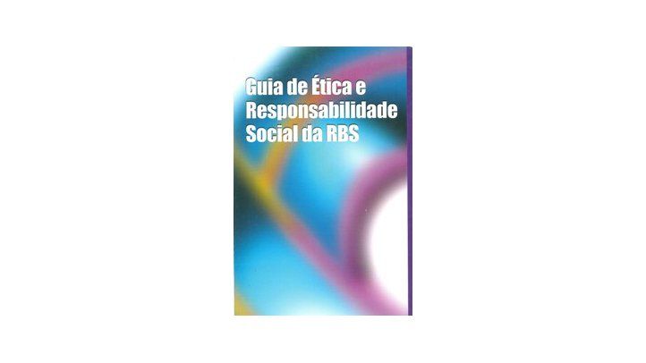 Guia de Ética e Responsabilidade Social da RBS