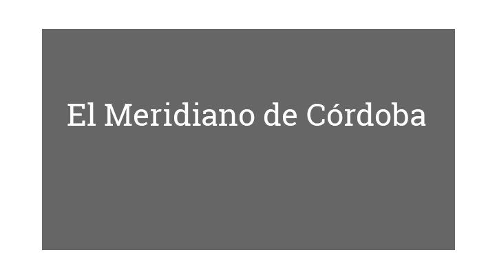 El Meridiano de Córdoba
