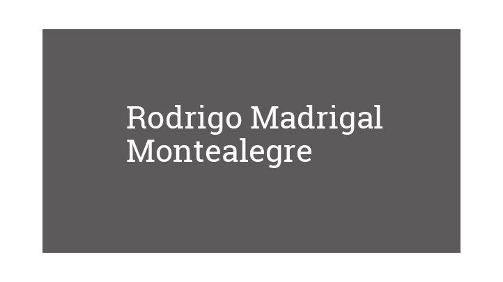 Rodrigo Madrigal Montealegre