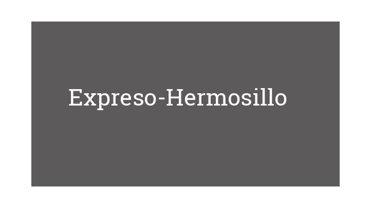 Expreso-Hermosillo