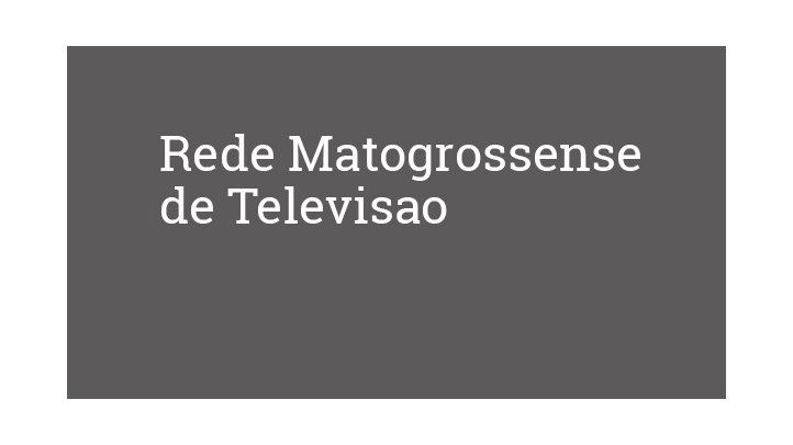 Rede Matogrossense de Televisao