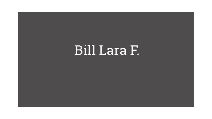 Bill Lara F.