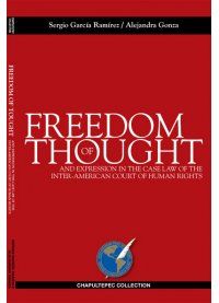 Freedom Of Thought And Expression In The Case Law Of The Inter-American Court Of Human Rights.