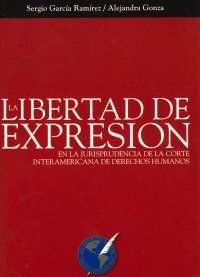 La libertad de expresión en la jurisprudencia de la CIDH. Edición 2
