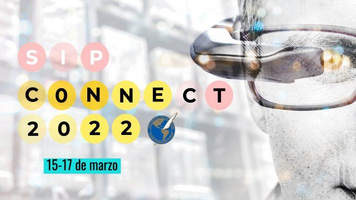 SIPConnect pide a medios abrazar la nueva ola tecnológica, mejorar los contenidos y fortalecer la democracia