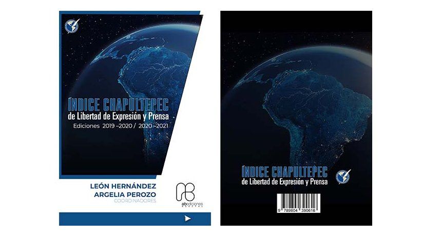 Nuevo libro Índice Chapultepec analiza la libertad de prensa en 22 países de las Américas