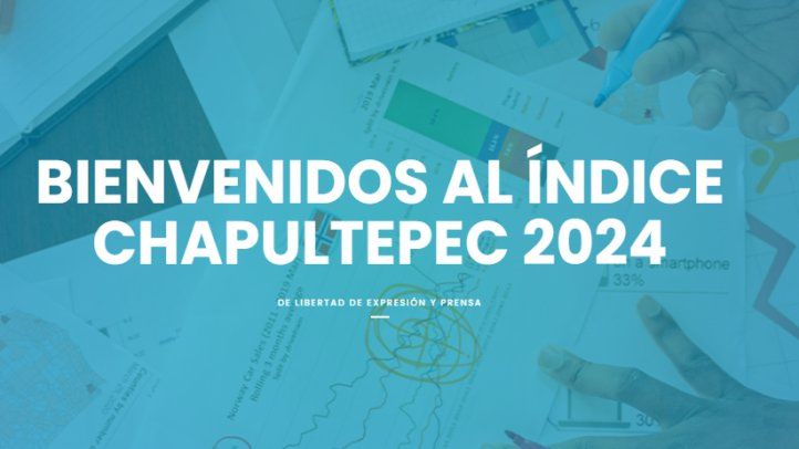 Índice de Chapultepec: Restricciones severas para la Libertad de Expresión en las Américas