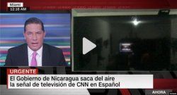 IAPA condemns blockade of CNN en Español in Nicaragua