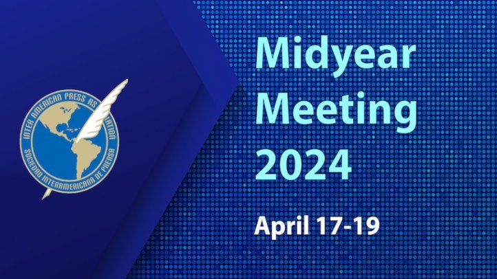 IAPA announces the program for its Mid-Year Meeting 2024