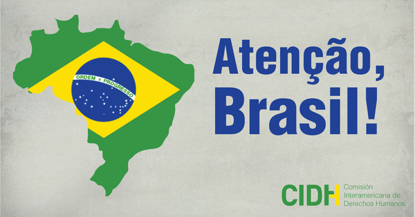 Brasil: Entre os países mais processados na CIDH
