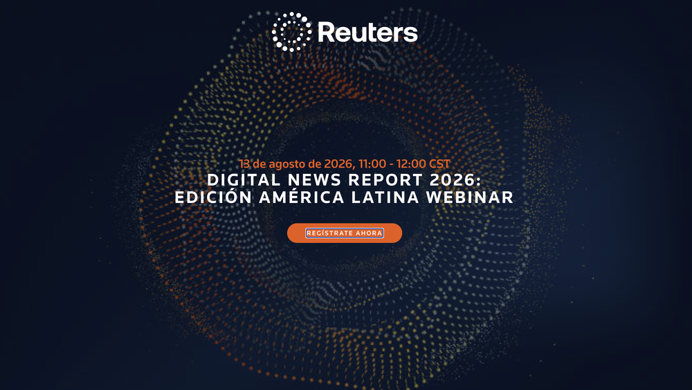 Súmese a la conversación: Digital News Report 2026, Edición América Latina