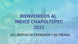 Índice Chapultepec 2022