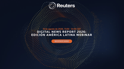 Súmese a la conversación: Digital News Report 2026, Edición América Latina